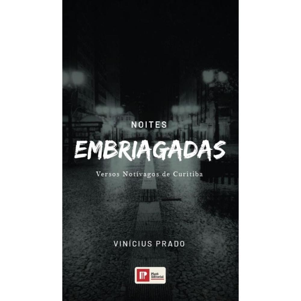 Noites Embriagadas: Versos Notívagos de Curitiba