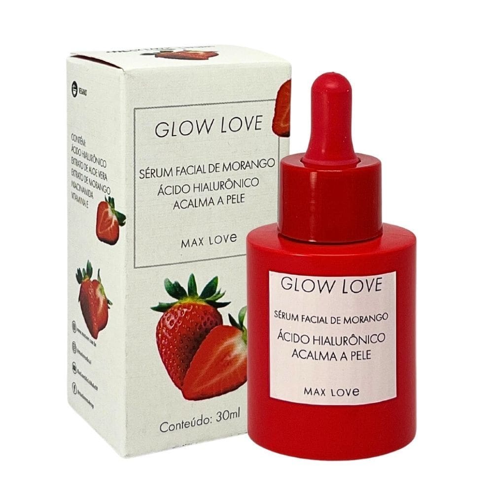 Sérum Facial Glow Love Morango Max Love