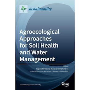 Agroecological Approaches for Soil Health and Water Managem