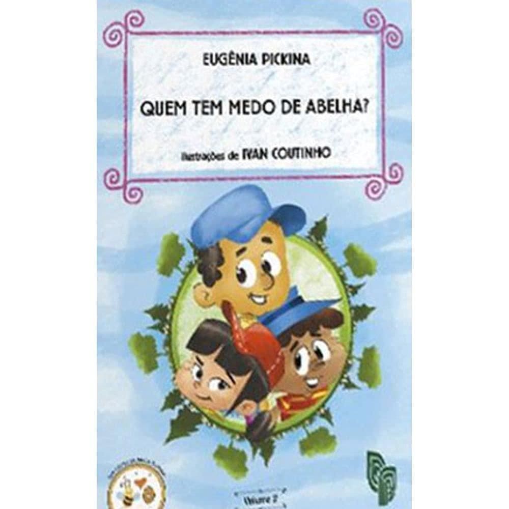 Livro Quem Tem Medo De Abelha Volume 2