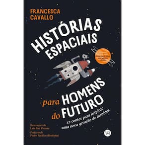 Histórias Espaciais Homens Do Futuro 12 Contos Inspirar Uma