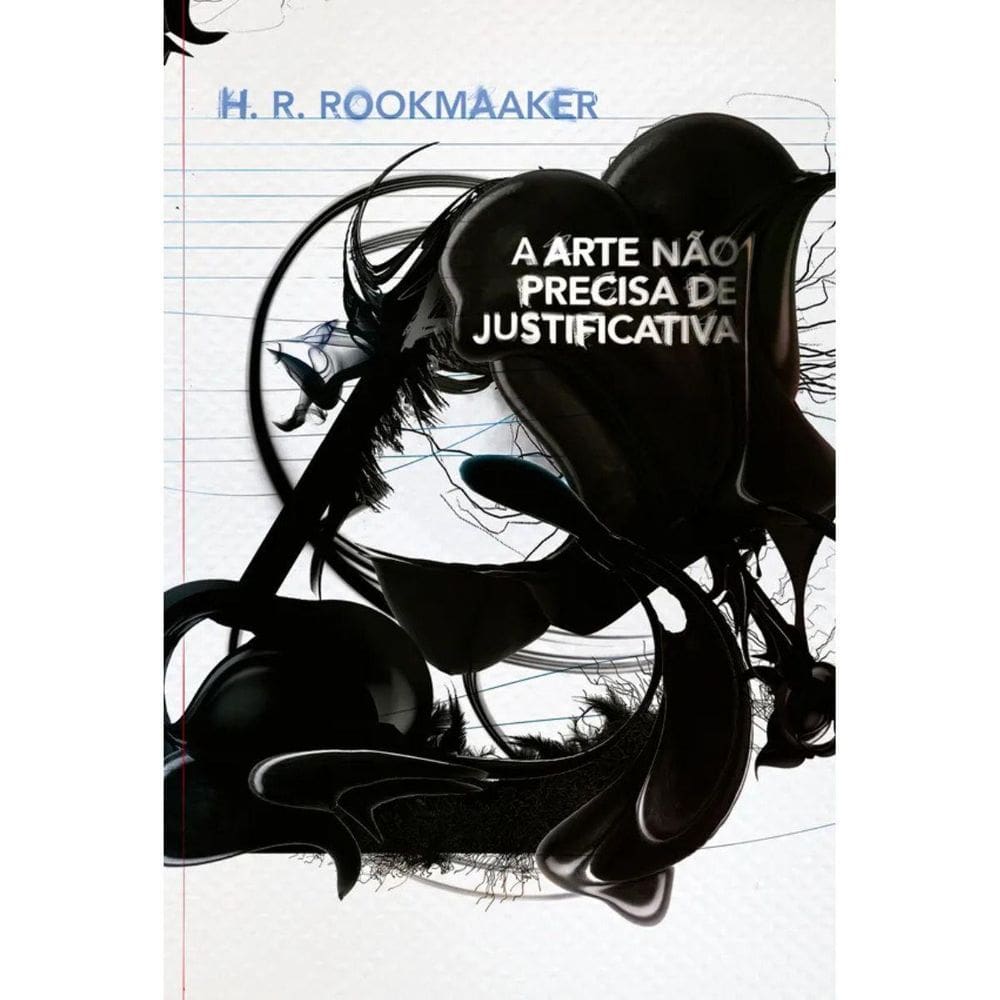 Livro A Arte Não Precisa De Justificativa, R. H. Rookmaaker