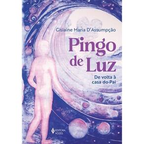 Pingo De Luz De Volta À Casa Do Pai