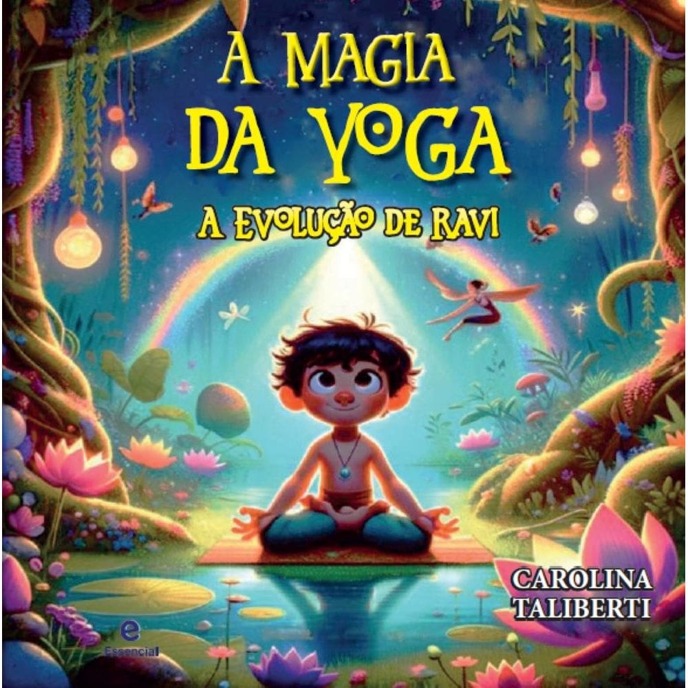 A Magia da Yoga: A evolução da Ravi