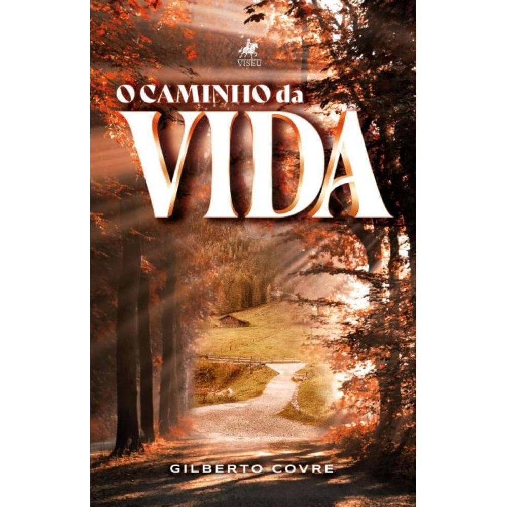 O Caminho da Vida