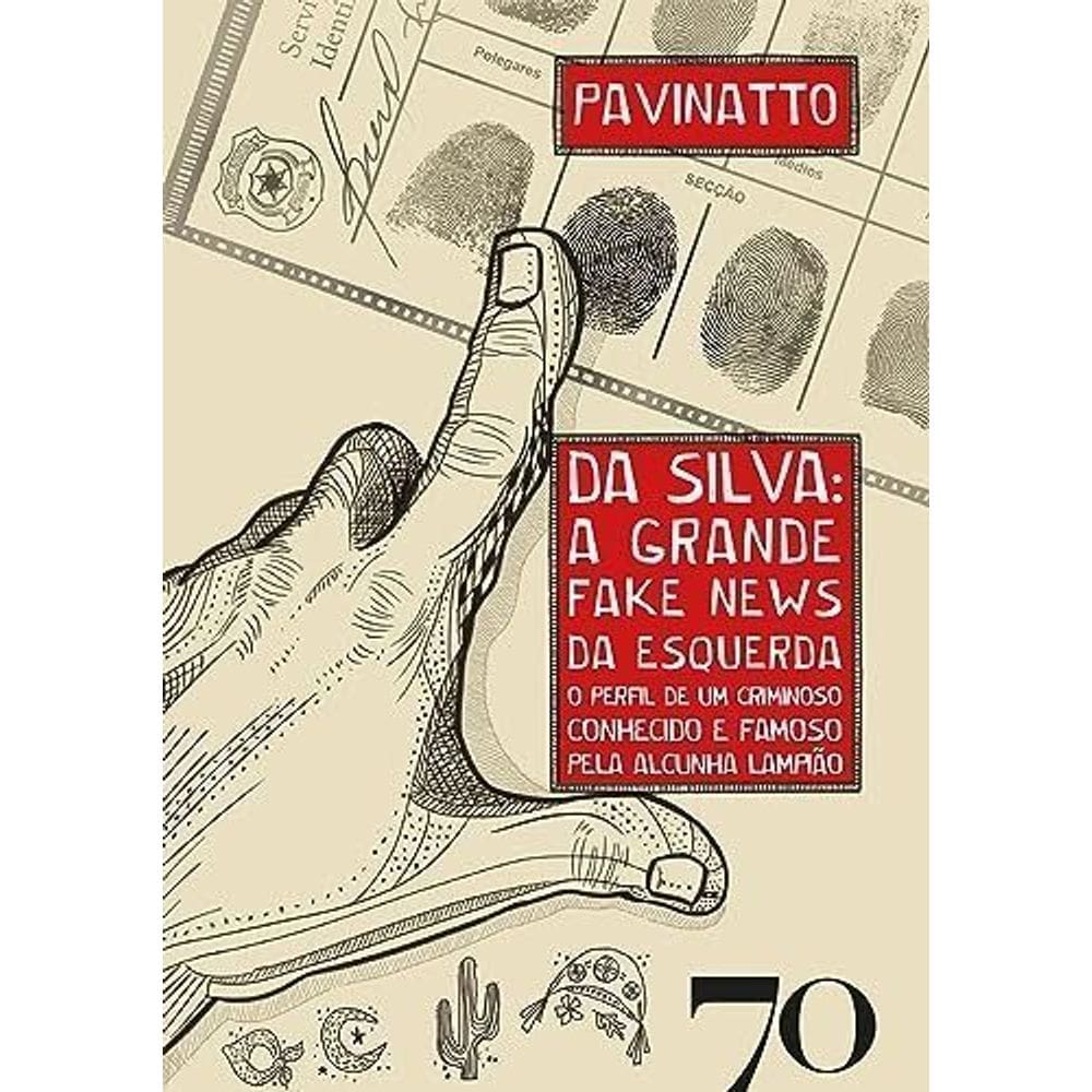 Da Silva: A Grande Fake News da Esquerda