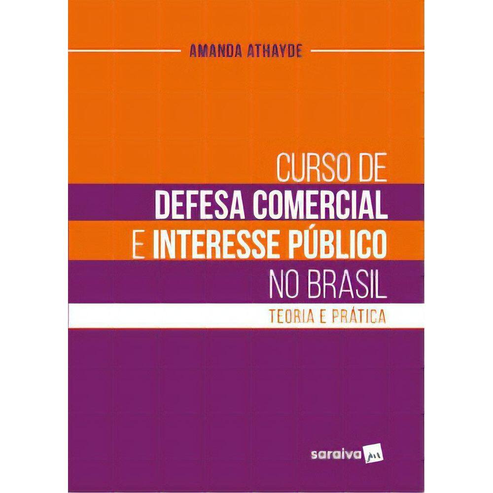 Curso de Defesa Comercial e Interesse Público no Brasil - 01Ed/23