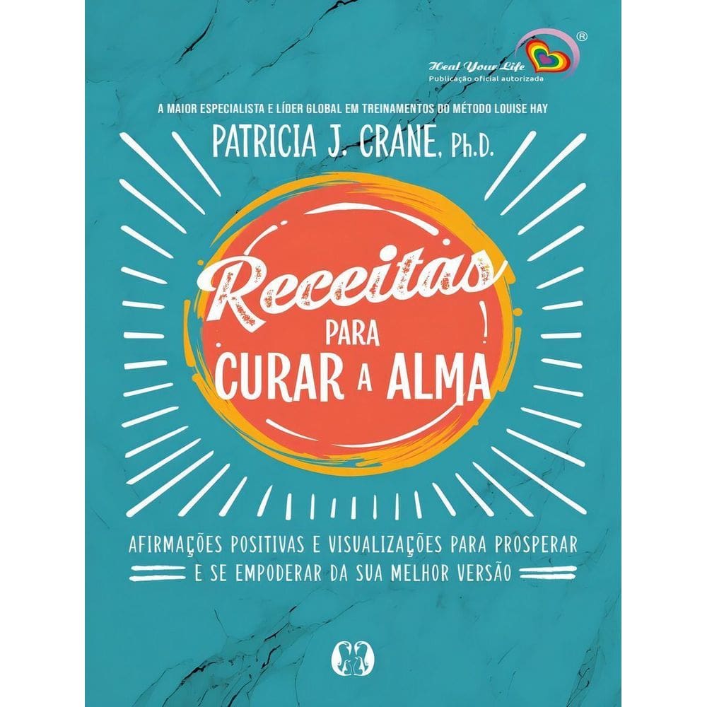 Receitas Para Curar a Alma