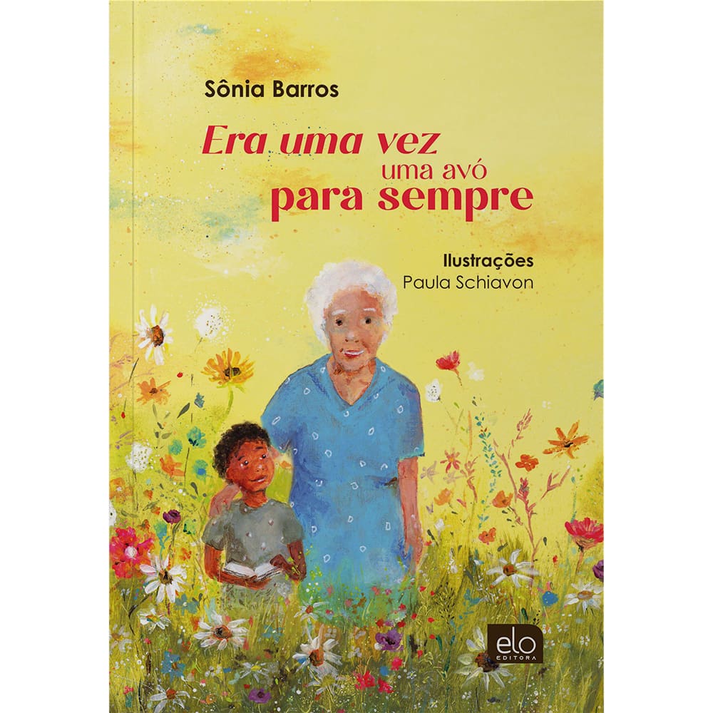 Era uma vez uma avó para sempre