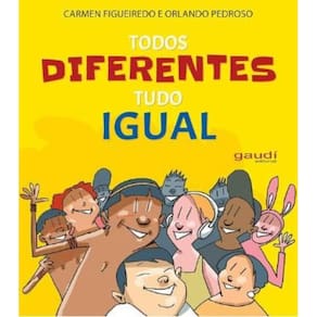 Todos Diferentes Tudo Igual