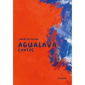 Agualava: contos