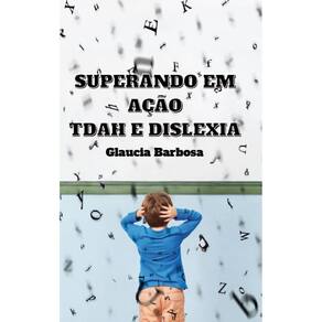 Superando Em Ação O Tdah