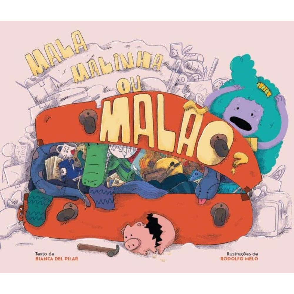 Mala, Malinha ou Malão?
