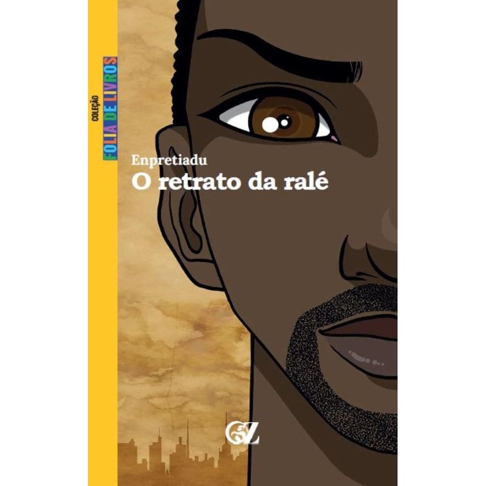 O retrato da ralé