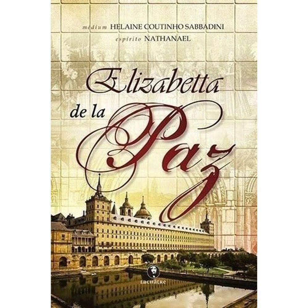 Elizabeta de La Paz: Pelo Espírito Nathanael