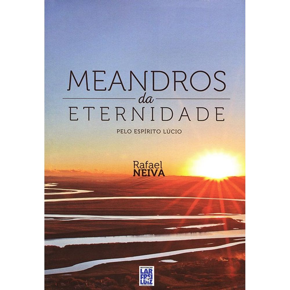 Meandros Da Eternidade