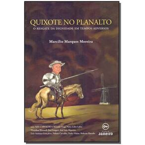 Quixote no Planalto