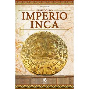 Livro Segredos do Imperio Inca