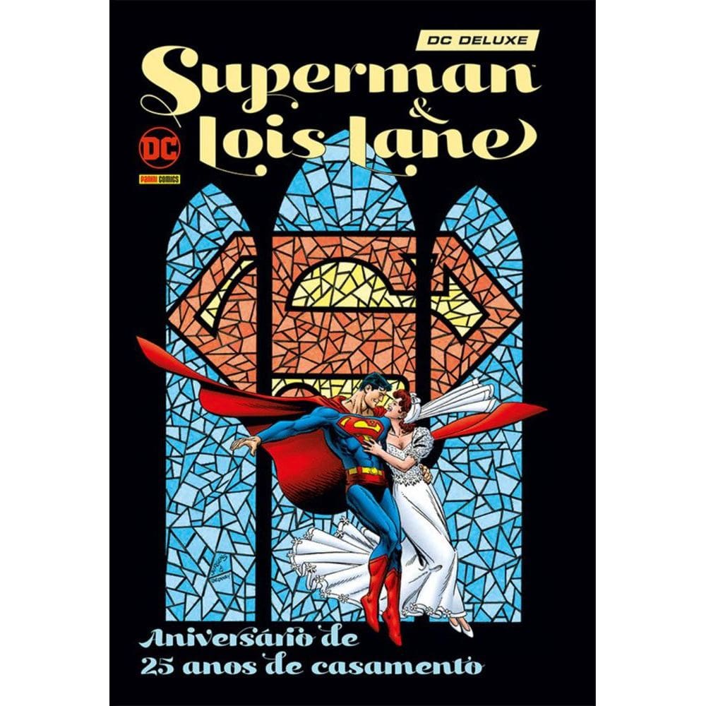 Superman E Lois Lane: Aniversário De 25 Anos De Casamento - Edição Especial