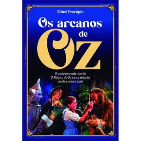 Os arcanos de Oz