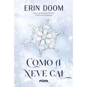 Como a neve cai
