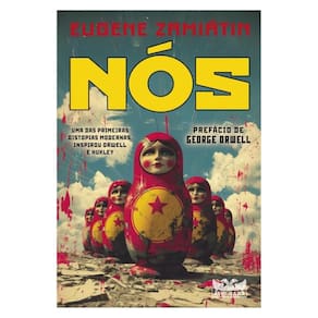 Nós – Prefácio George Orwell