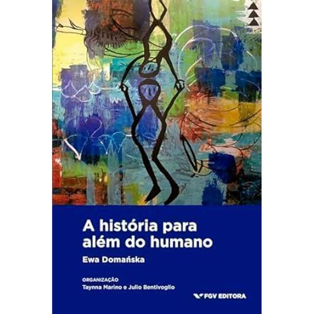 A História Para Alem do Humano