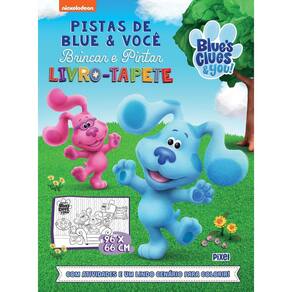 Pistas de Blue & Você - Brincar e Pintar - Livro-Tapete