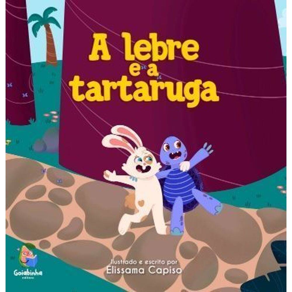 A Lebre e a Tartaruga - (Goiabinha)