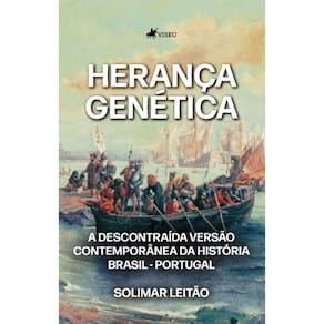 Herança Genética: A descontraída versão contemporânea da história Brasil-Portugal