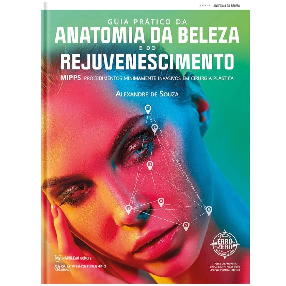 Guia Prático Anatomia Da Beleza E Do Rejuvenescimento