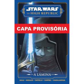 Star Wars - The High Republic - A Lâmina