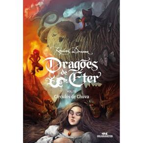Dragões De Éter - Círculos De Chuva - Volume 3