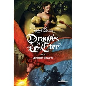 Dragões De Éter - Corações De Neve - Volume 2