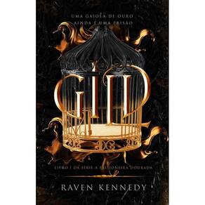 Gild - Livro 1 (Série - A Prisioneira Dourada)