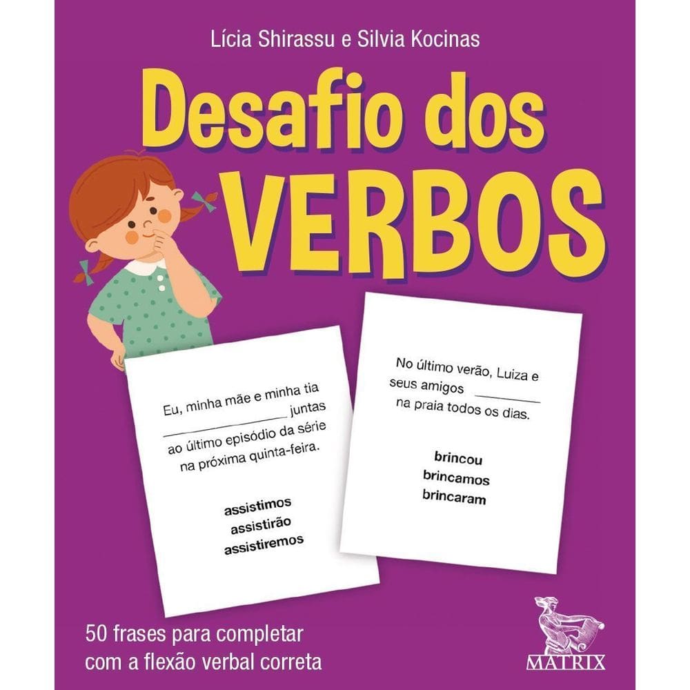 Desafio dos Verbos - 50 Frases Para Completar Com a Flexão Verbal Correta