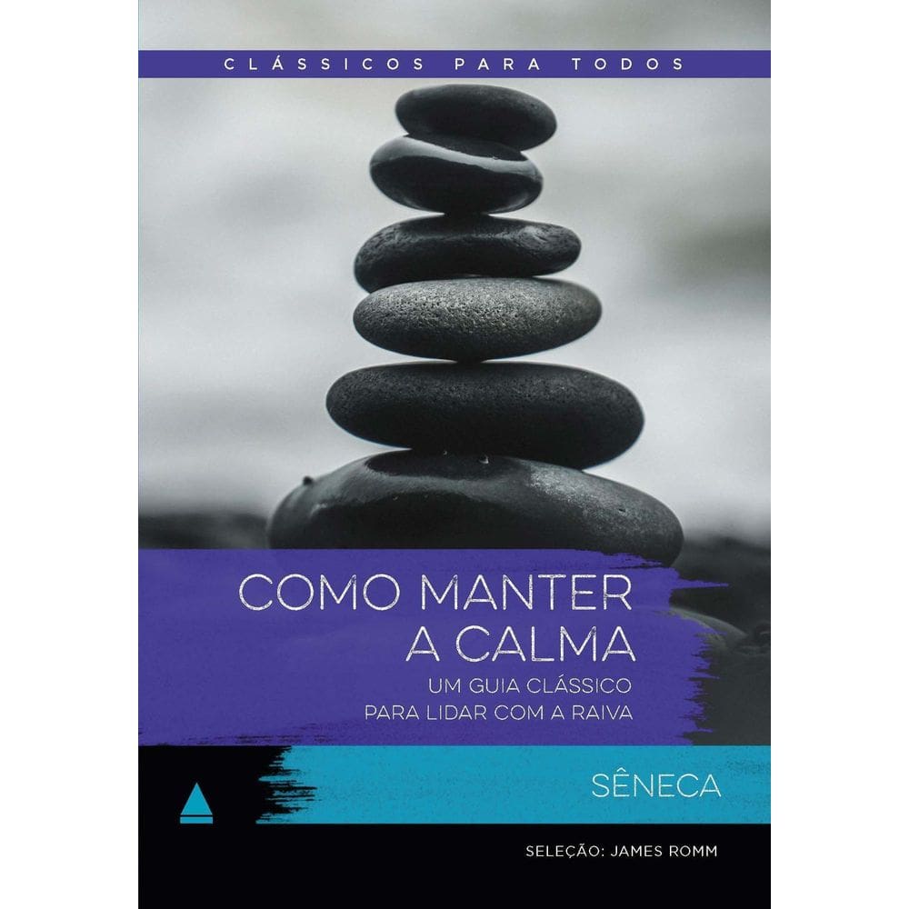 Clássicos Para Todos - Como Manter a Calma