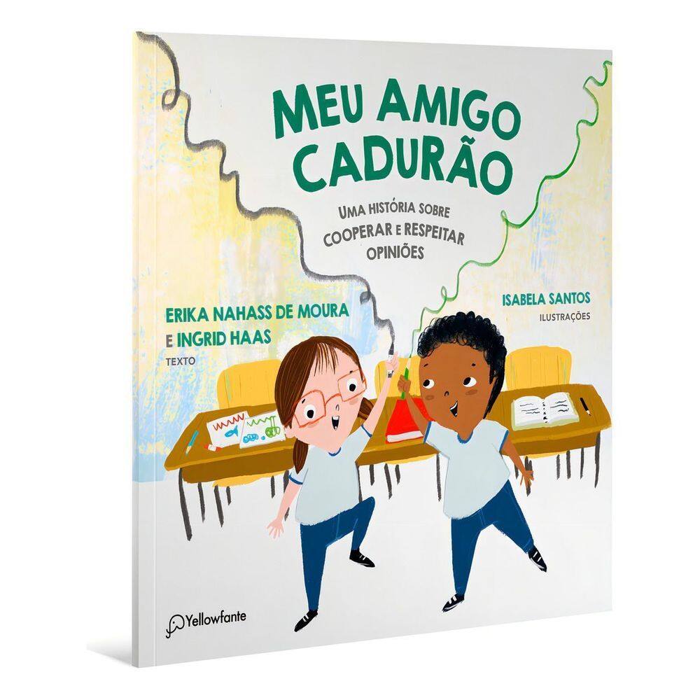 Meu Amigo Cadurão - Uma História Sobre Cooperar e Respeitar Opiniões