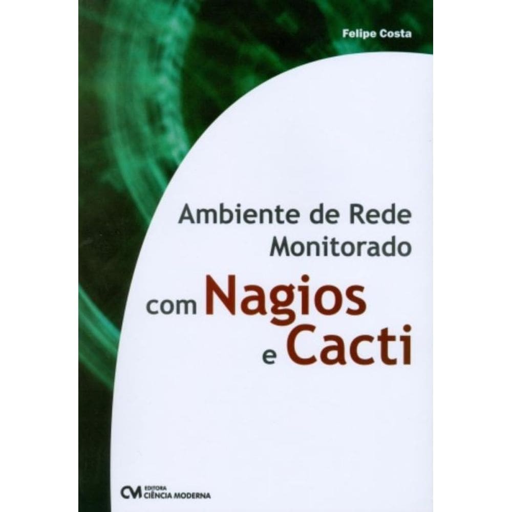 Ambiente De Rede Monitorado Com Nagios E Cacti