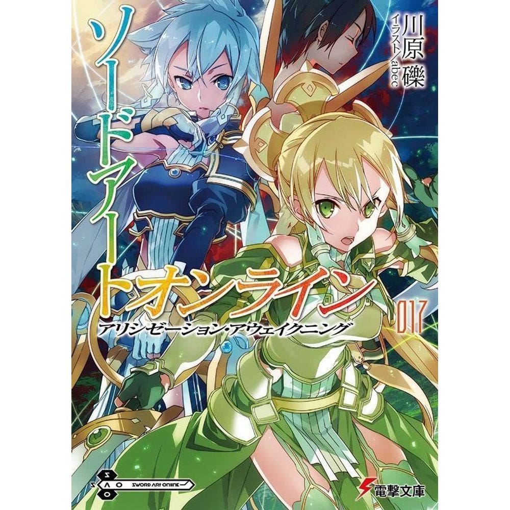 Sword Art Online - Alicization - Vol. 17