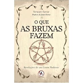 o Que As Bruxas Fazem - Revelacoes De Um Coven Moderno