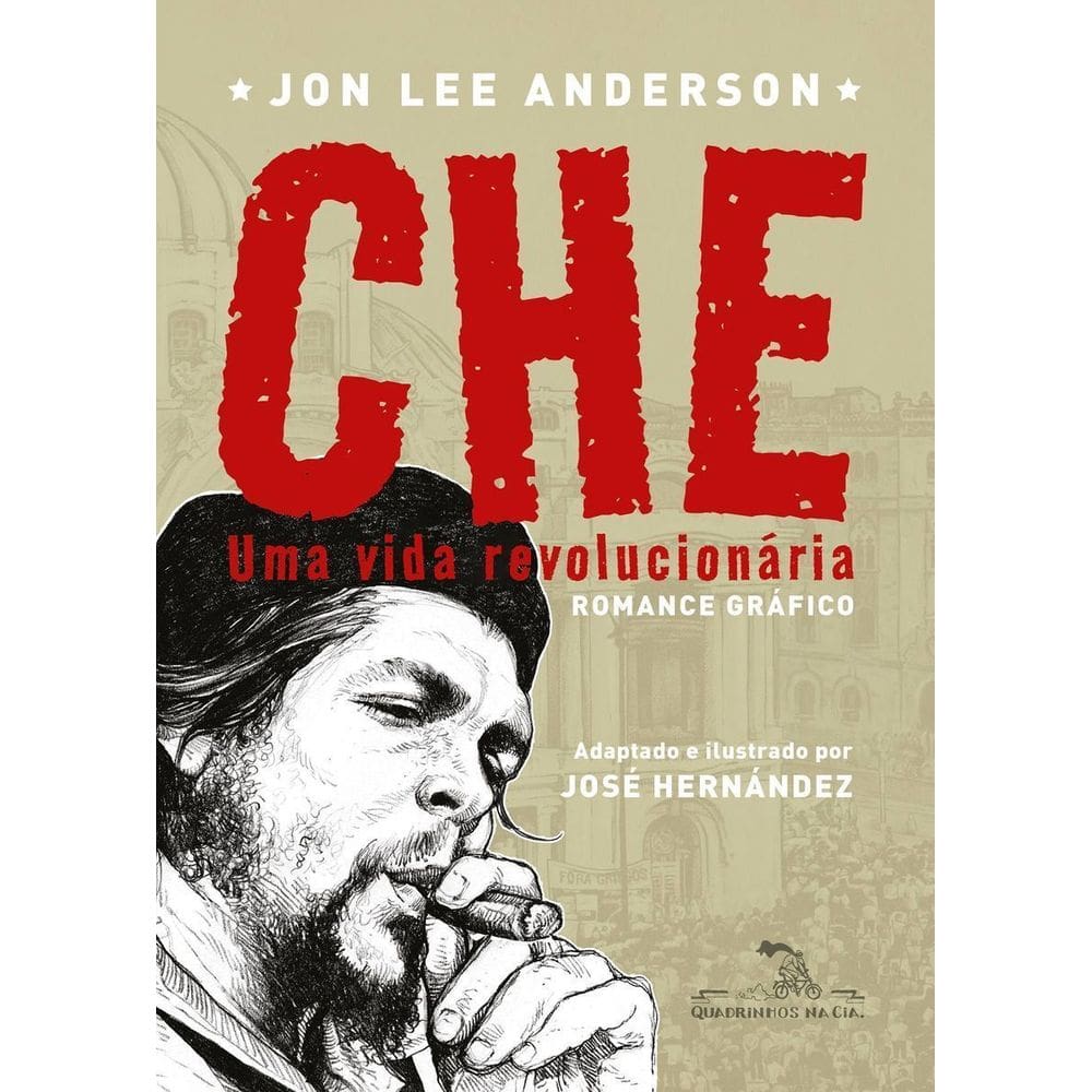 Che - Uma Vida Revolucionária - Romance Gráfico