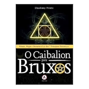 o Caibalion Para Bruxos