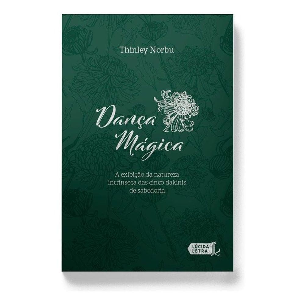 Dança Mágica - a Exibição Da Natureza Intrínseca Das Cinco Dakinis De Sabedoria