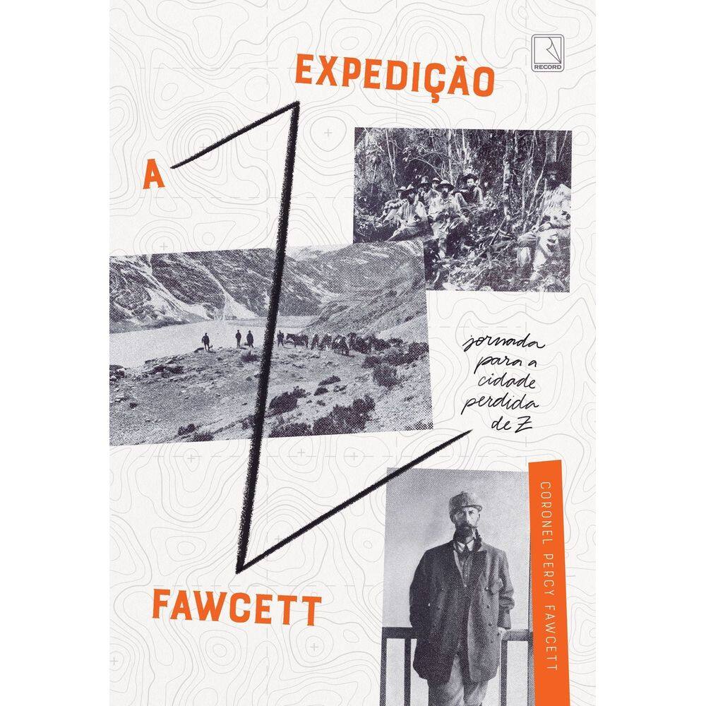 A Expedição Fawcett - Jornada Para a Cidade Perdida de Z