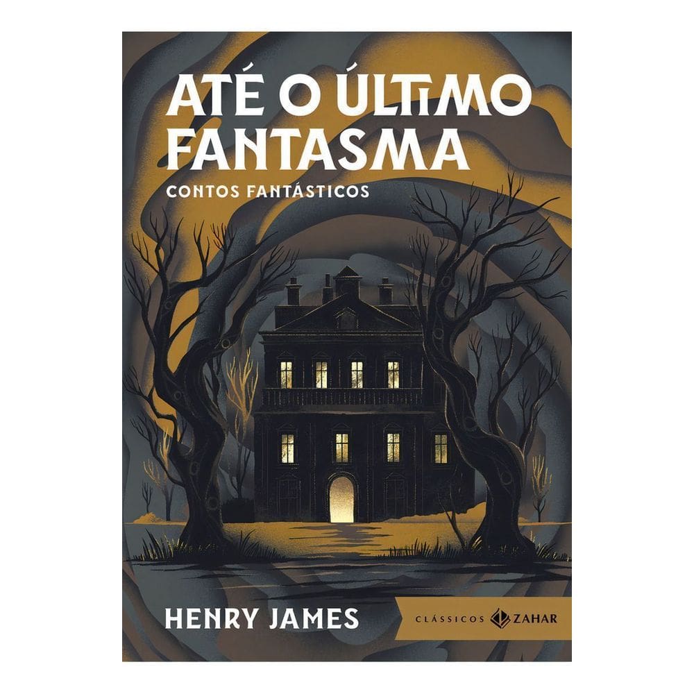 Até o Último Fantasma - Contos Fantásticos