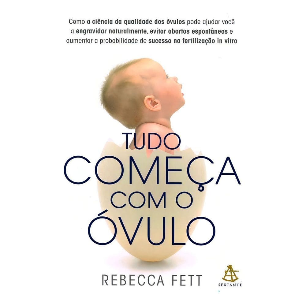 Tudo Começa Com o Óvulo