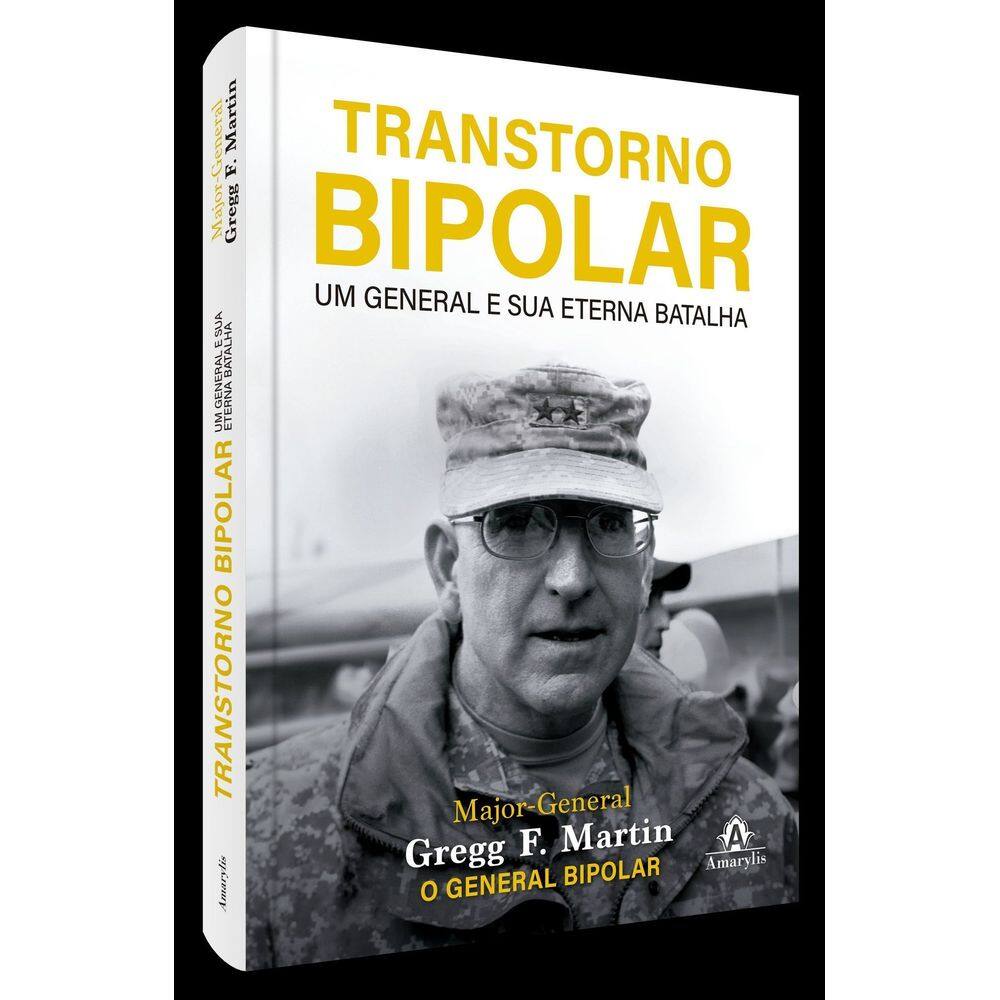 Transtorno Bipolar - Um General e Sua Eterna Batalha