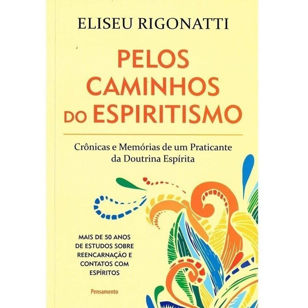 Pelos Caminhos do Espiritismo