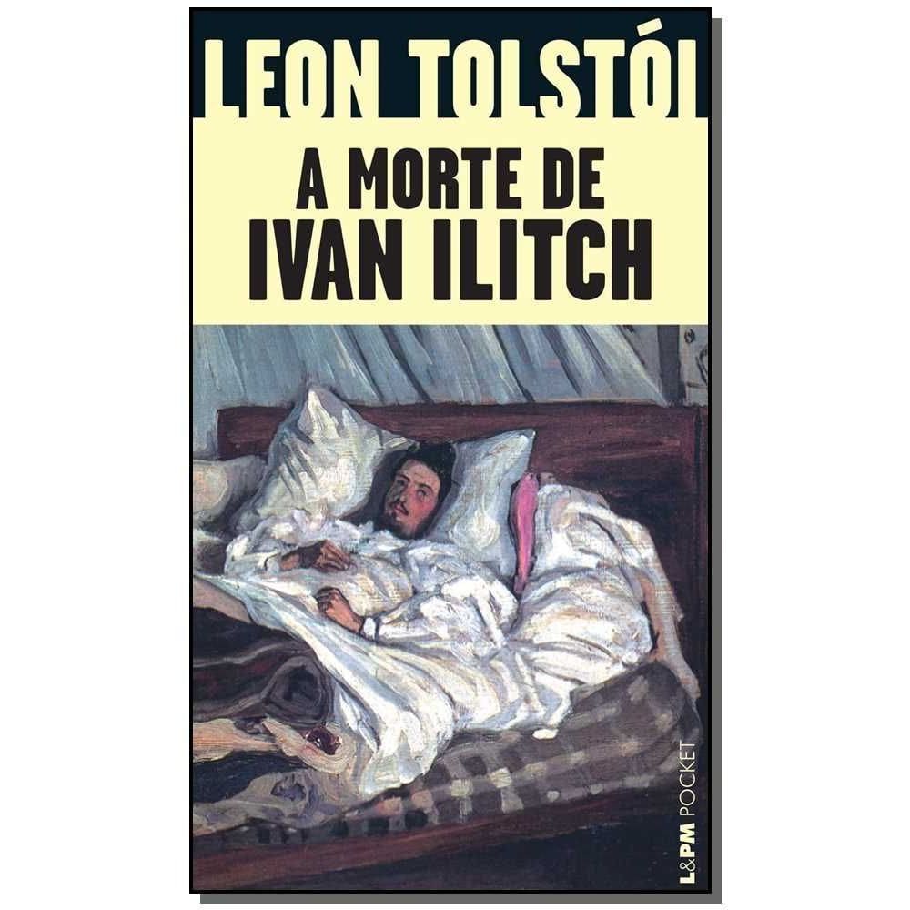 a Morte De Ivan Ilitch